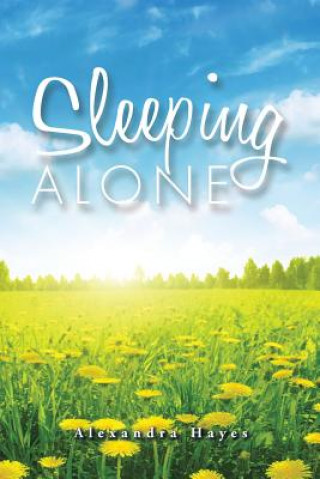 Könyv Sleeping Alone Alexandra Hayes