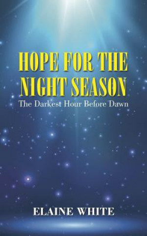 Książka Hope For The Night Season Elaine White