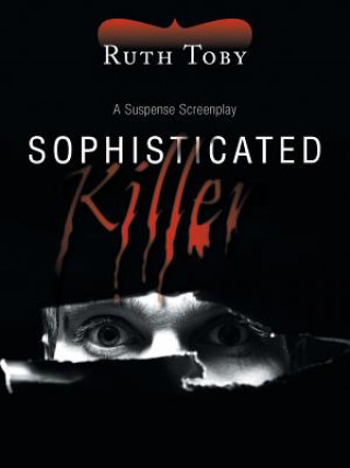 Kniha Sophisticated Killer Ruth Toby