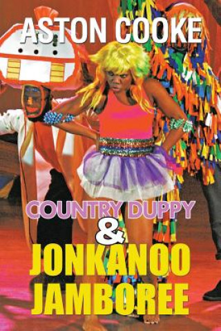 Könyv Country Duppy & Jonkanoo Jamboree Aston Cooke