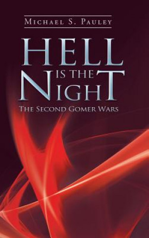 Kniha Hell Is the Night Michael S Pauley