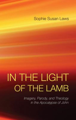 Book In the Light of the Lamb Sophie Susan Laws