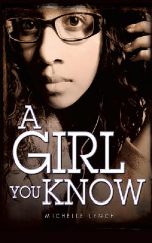 Книга Girl You Know Michelle Lynch