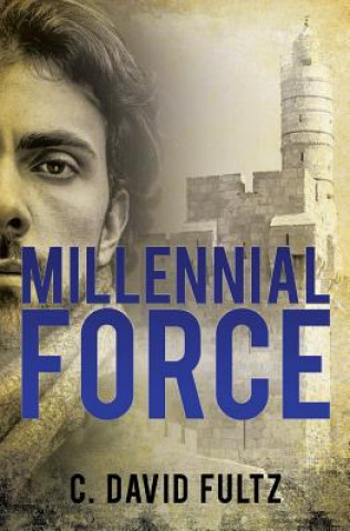 Kniha Millennial Force C David Fultz