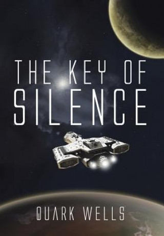 Książka Key of Silence Quark Wells