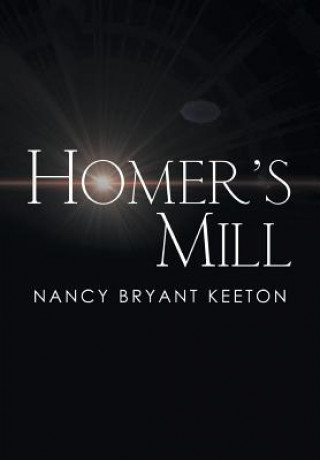 Carte Homer's Mill Nancy Bryant Keeton