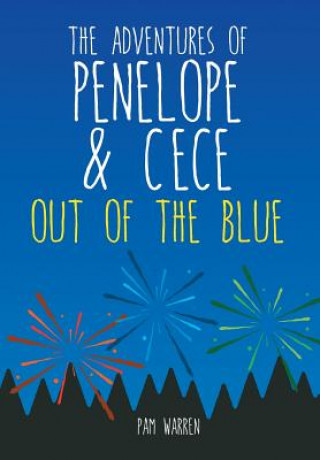 Книга Adventures of Penelope and CeCe Pam Warren
