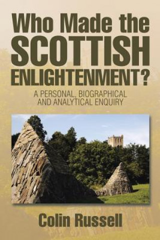 Kniha Who Made the Scottish Enlightenment? Colin Russell