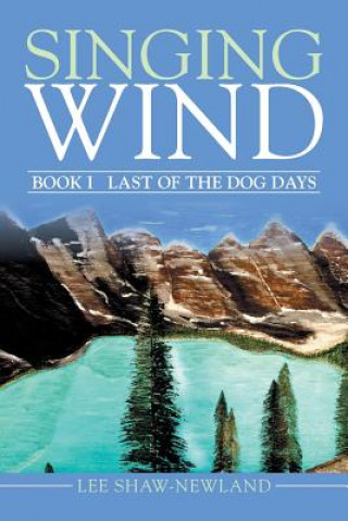 Книга Singing Wind Lee Shaw-Newland