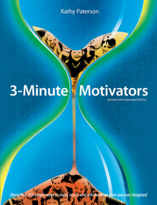 Kniha 3 Minute Motivators Kathy Paterson