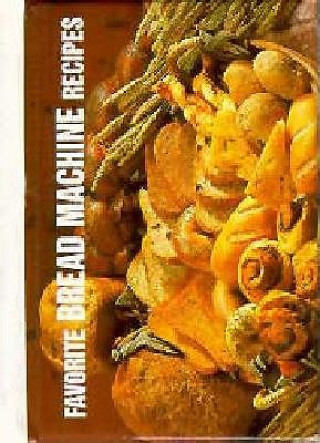 Kniha Favorite Bread Machine Recipes Donna Rathmell German