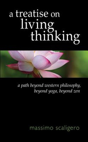 Carte Treatise on Living Thinking Massimo Scaligero