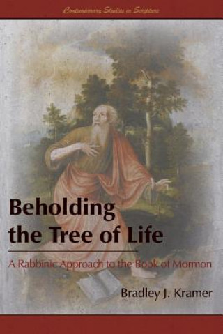 Book Beholding the Tree of Life Bradley J. Kramer