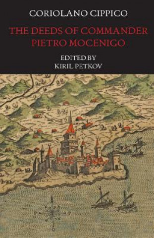 Kniha Deeds of Commander Pietro Mocenigo in Three Books Coriolano Cippico