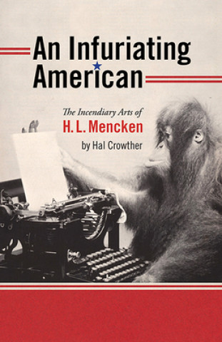 Libro Infuriating American Hal Crowther