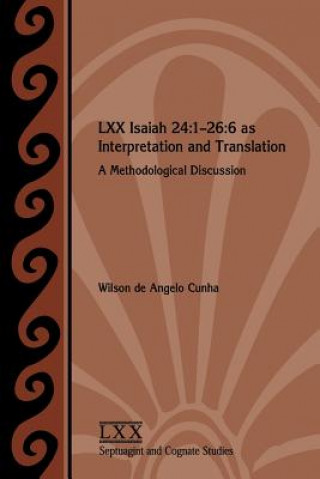 Kniha LXX Isaiah 24 Wilson Cunha