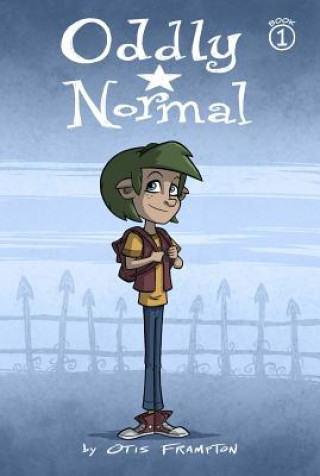 Kniha Oddly Normal Book 1 Otis Frampton