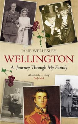 Knjiga Wellington Jane Wellesley