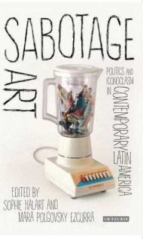 Knjiga Sabotage Art Sophie Halart
