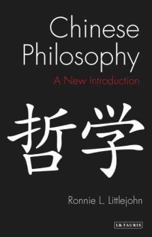 Книга Chinese Philosophy Ronnie L. Littlejohn