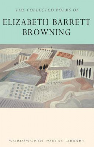 Kniha Collected Poems of Elizabeth Barrett Browning Elizabeth Barrett Browning