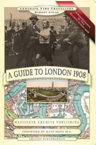 Kniha Guide to London 1908 - In Remembrance of the 1908 Olympic Games Paul Leslie Line