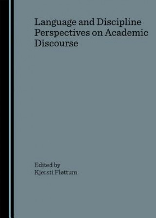 Książka Language and Discipline Perspectives on Academic Discourse 