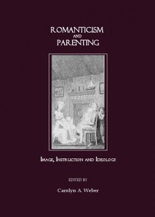 Kniha Romanticism and Parenting 