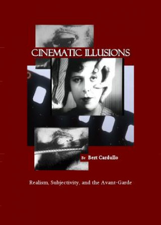 Book Cinematic Illusions Bert Cardullo