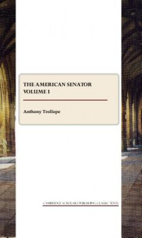 Knjiga American Senator Anthony Trollope