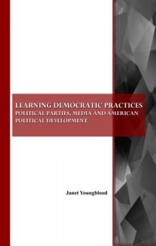 Knjiga Learning Democratic Practices Janet Youngblood