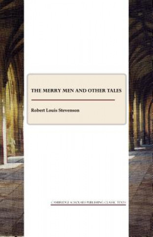 Knjiga Merry Men Robert Louis Stevenson