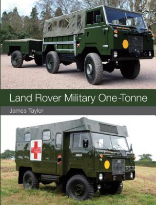 Könyv Land Rover Military One-Tonne James Taylor