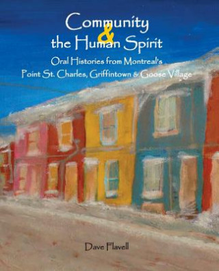 Könyv Community and the Human Spirit David J Flavell