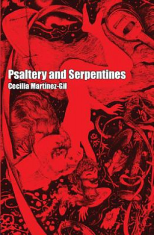 Kniha Psaltery and Serpentines Cecilia Martinez-Gil