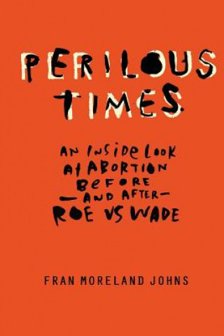 Carte Perilous Times Fran Moreland Johns