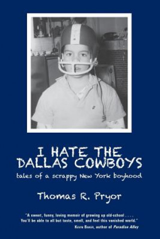 Carte I Hate the Dallas Cowboys Thomas R. Pryor