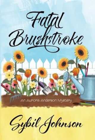 Книга Fatal Brushstroke Sybil Johnson