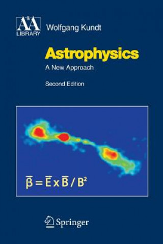 Kniha Astrophysics Wolfgang Kundt