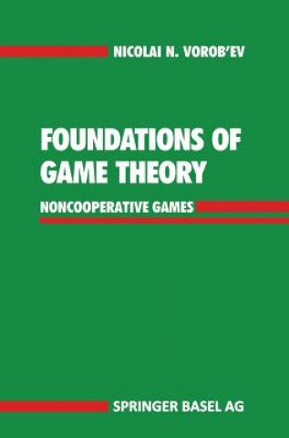 Knjiga Foundations of Game Theory Nikolai N. Vorob'ev