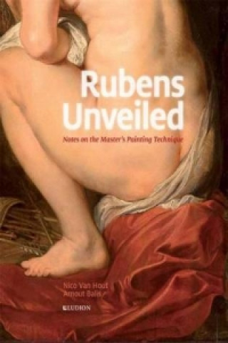 Kniha Rubens Unveiled Arnout Balis