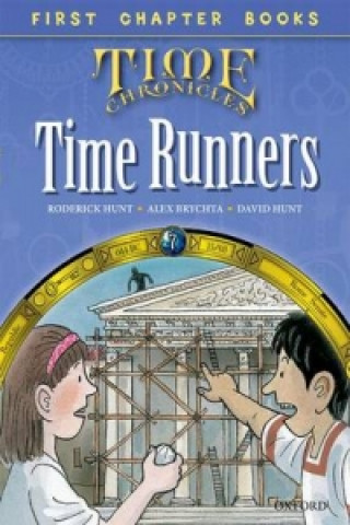 Carte Read With Biff, Chip and Kipper: Level 11 First Chapter Books: The Time Runners Roderick Hunt