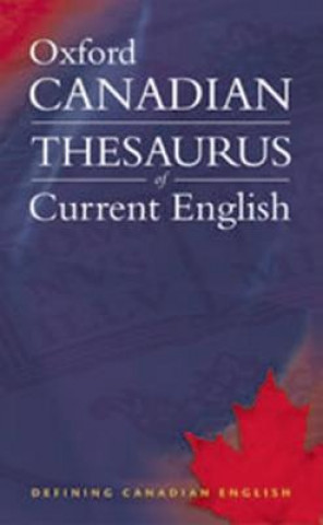 Książka Oxford Canadian Thesaurus of Current English Katherine Barber