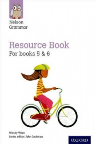 Carte Nelson Grammar: Resource Book (Year 5-6/P6-7) Wendy Wren