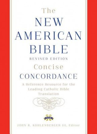Knjiga New American Bible Revised Edition Concise Concordance Confraternity of Christian Doctrine