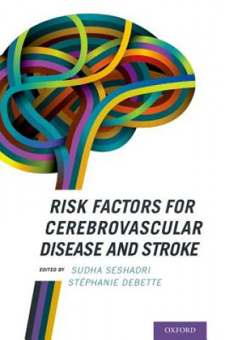 Książka Risk Factors for Cerebrovascular Disease and Stroke Sudha Seshadri