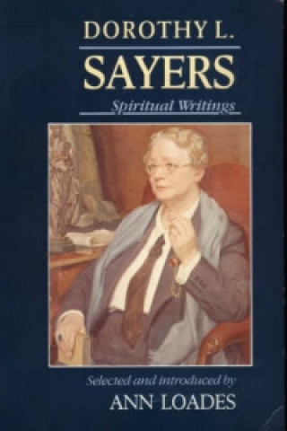 Carte Dorothy Sayers : Spirit Writing Dorothy L Sayers