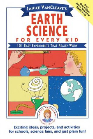 Könyv Janice VanCleave's Earth Science for Every Kid Janice VanCleave