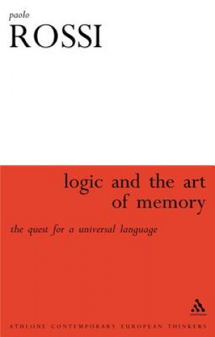 Kniha Logic and the Art of Memory Paolo Rossi