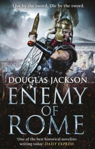 Könyv Enemy of Rome Douglas Jackson